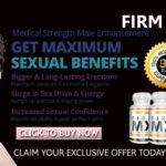 Firm MX Review | Firm MX Male Enhancement – Get From Official Website !
