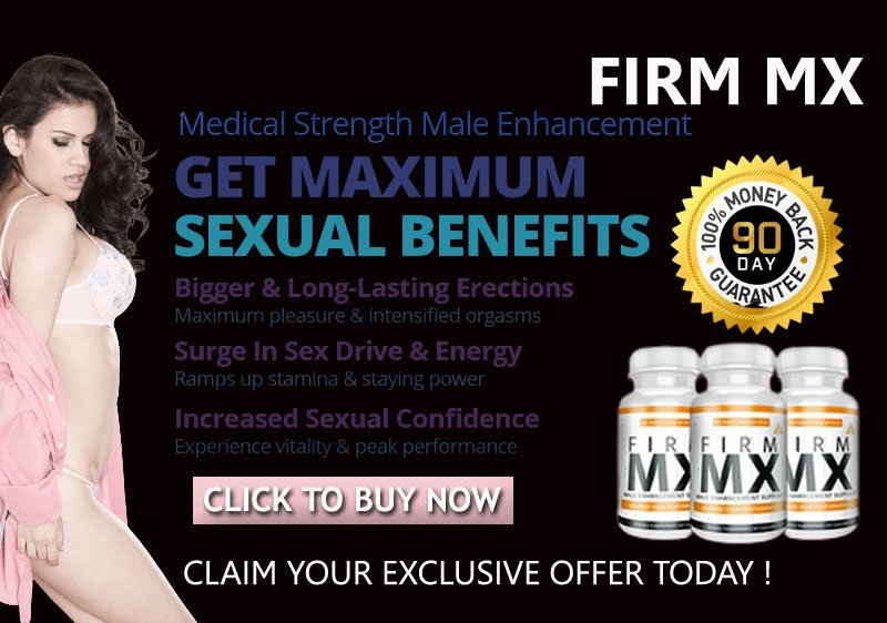 Firm MX Review | Firm MX Male Enhancement – Get From Official Website !