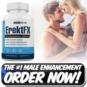 ErektFx {Male Enhancement } May Help Restore Male Libido & Drive !