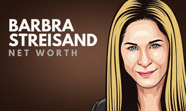 Barbra Streisand Net Worth 2021 Biography, Career, Height, and Assets