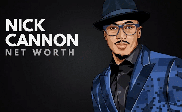 Nick Cannon Net Worth 2021 Biography, Career, Height, and Assets