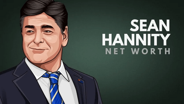 Sean Hannity Net Worth 2021 Biography, Career, Height, and Assets