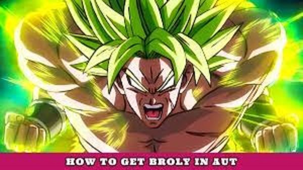 A Universal Time Broly (Sep 2021) Get Detailed Insight!