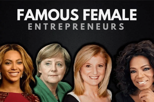 The Top 15 Most Famous Female Entrepreneurs