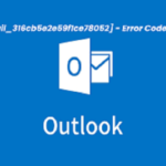 How to Fix [pii_email_e80c99419553948887a9] error code in 2021?