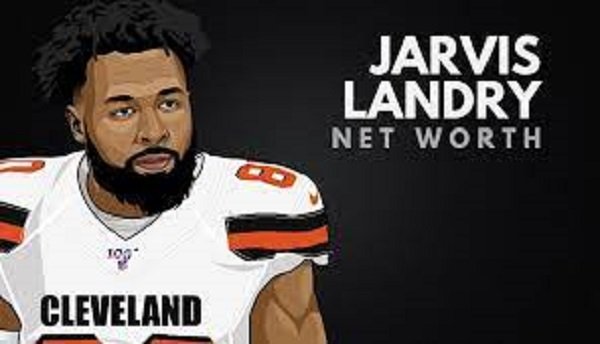 Jarvis Landry Net Worth  (Updated October 2021) Record, Salary, Biography, Career, and Wiki