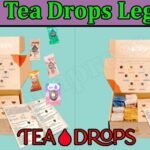 Tea Drops Reviews (Dec 2021) Get Offer A Legit Deal?