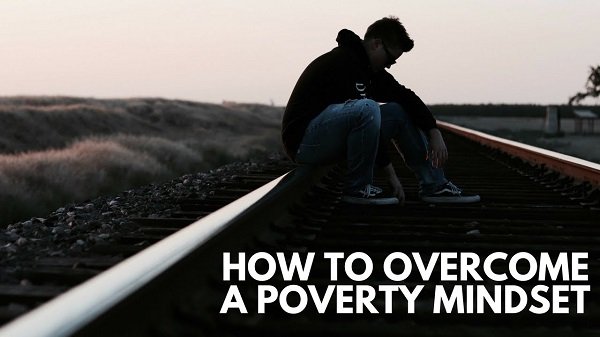 Do You Think You Have a Poverty Mentality ?