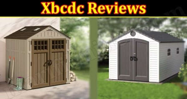 Xbcdc Reviews {2022} Is It Good Place To Buy Or Fake?