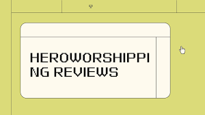 Heroworshipping Reviews