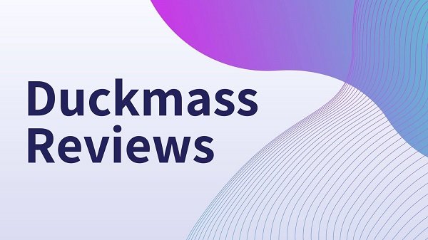 Is Duckmass Legit {2022} Read Customer Reviews Of This Site ?