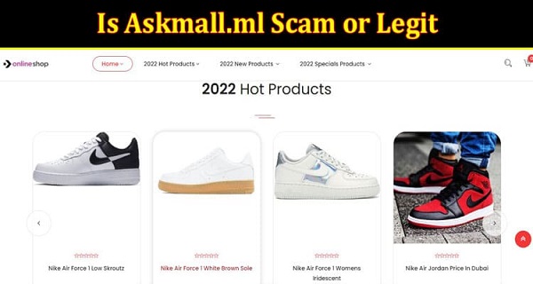 Is Askmall.ml Real or Fake {2022} Read Site Review!