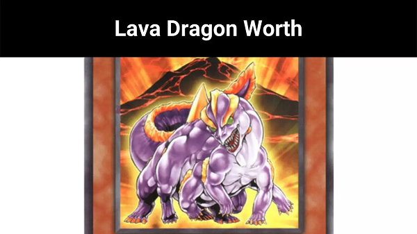 Lava Dragon Worth | Here Offer Available For Volcanic Dragon !