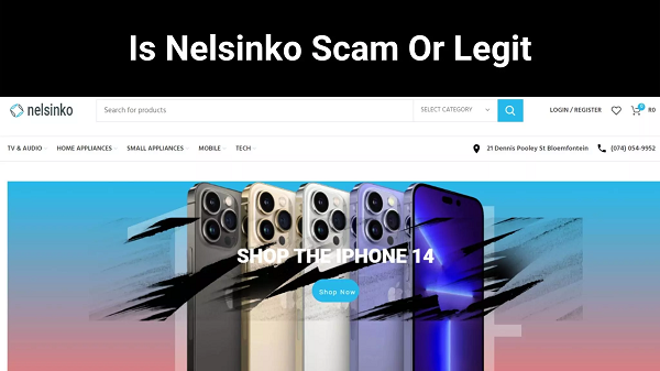 Is Nelsinko Scam Or Legit {2022} Check The Review Here!