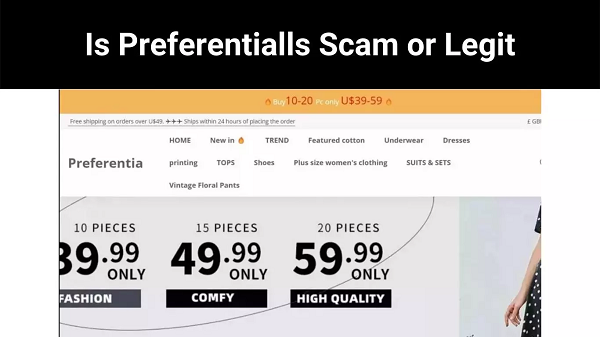 Is Preferentialls Scam or Legit {2022} Read The Review Here!