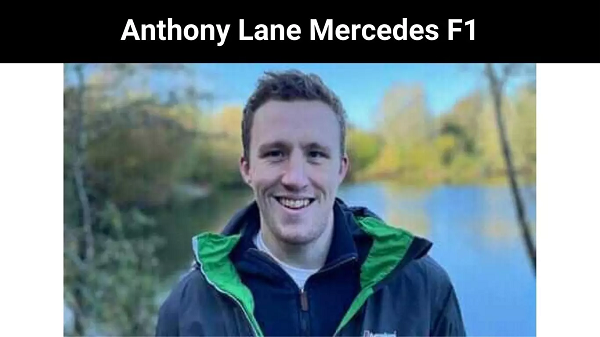 Anthony Lane Mercedes F1 | What the Reason of Death !