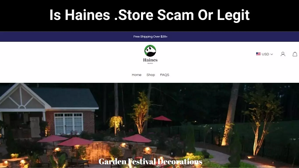 Is Haines Store Scam Or Legit (2022) Read The Review Here!