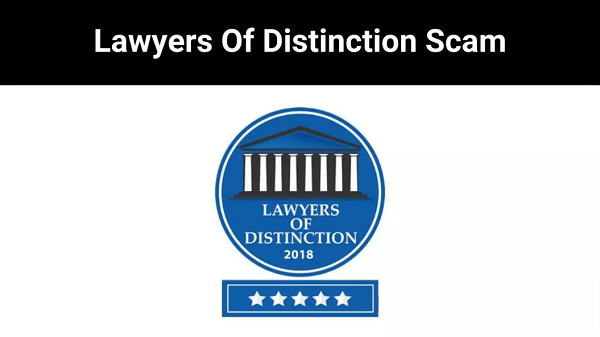 Lawyers Of Distinction Scam {2022} Get Important News Here!