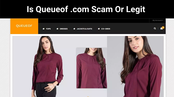 Is Queueof .com Scam Or Legit (2022) Check Review Here!