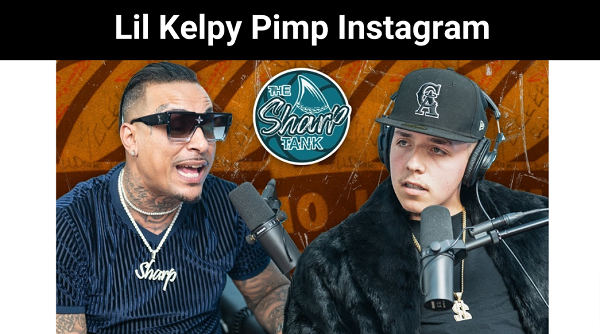 Lil Kelpy Pimp Instagram {2022} You Know What Happened In Interview?