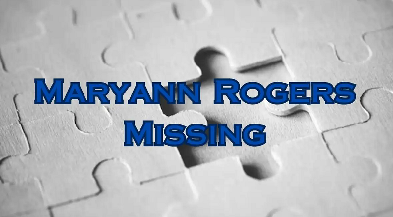 Maryann Rogers Missing