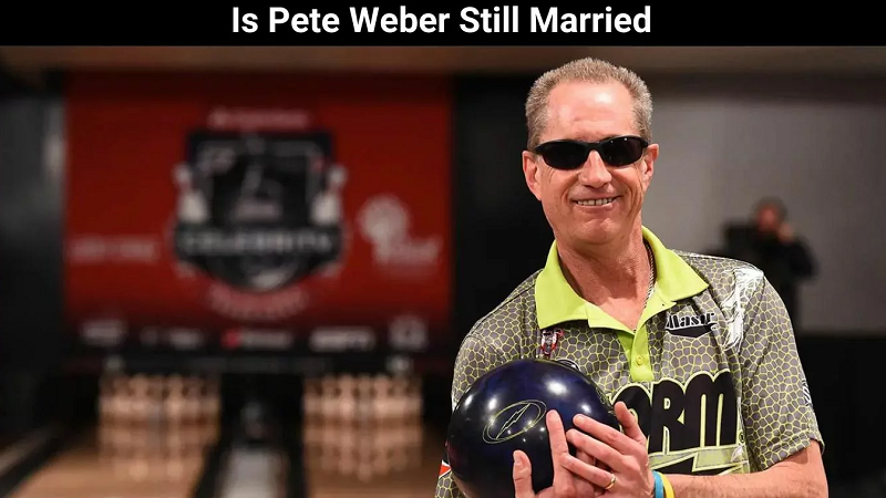 Is Pete Weber Still Married