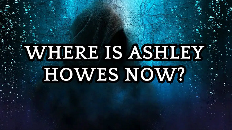 Where is Ashley Howes Now